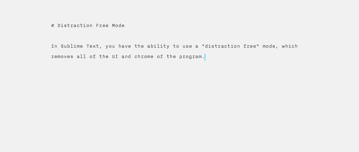 Distraction Free Mode